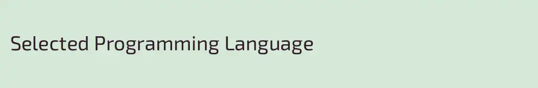 Selected Programming Language